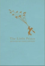 The Little Prince - Antoine de Saint-Exupéry