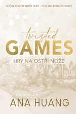 Twisted Games: Hry na ostří nože - Ana Huang - e-kniha