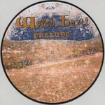 Wytch Hazel - Prelude (Picture Disc) (12" Vinyl)