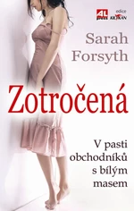 Zotročená - Sarah Forsth