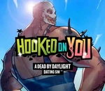 Hooked on You: A Dead by Daylight Dating Sim EU Steam CD Key