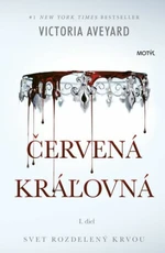 Červená kráľovná - Victoria Aveyardová