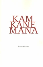 Kam kane mana - Renata Pohorská, Roman Bartoš