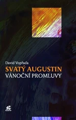 Svatý Augustin - Vánoční promluvy - David Vopřada