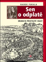 Sen o odplatě - Radek Fukala