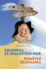 Sousedka ze Skalistých hor / Pouštní seznamka - Blanka Solařová-Calibaba