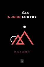 Čas a jeho loutky - Jakub Luksch, Jarroko