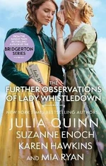 Further Observations of Lady Whistledown - Suzanne Enoch, Julia Quinnová, Karen Hawkins, Mia Ryan