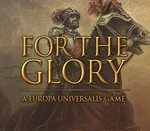 For The Glory: A Europa Universalis Game PC Steam CD Key