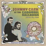 Johnny Cash - Bear's Sonic Journals: Johnny Cash At The Carousel Ballroom, April 24 1968 (2 LP)