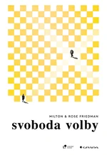 Svoboda volby, Friedman Milton