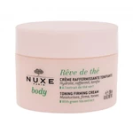 NUXE Rêve de Thé Toning Firming Body Cream 200 ml tělový krém pro ženy na dehydratovanou pleť; zpevnění a lifting pleti