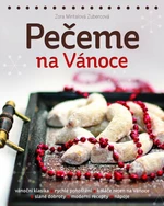 Pečeme na Vánoce - Zora Miltanová-Zubercová