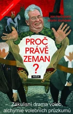 Proč právě Zeman? - Martin Komárek, Jan Herzmann