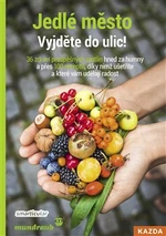 Jedlé město - Vyjděte do ulic! - smarticular.net