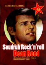 Soudruh Rock´n´Roll - Reggie Nadelsonová