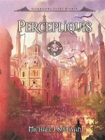 Percepliquis - Michael J. Sullivan