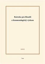 Ročenka pro filosofii a fenomenologický výzkum 2020 - Jaroslav Novotný, Aleš Novák, Jiří Michálek, Lucie Pargačová, Marcel Dubovec, Martin Damašek, Vl