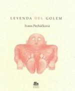 Leyenda del Golem - Ivana Pecháčková, Petr Nikl