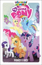 Můj první komiks My Little Pony Poníci v akci - Různí, Riceová Christina