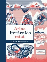 Atlas literárních míst - Chris F. Oliverová