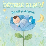 Dětské album - Narodil se chlapeček