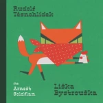 Liška Bystrouška - Rudolf Těsnohlídek - audiokniha