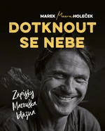 Dotknout se nebe - Marek Holeček