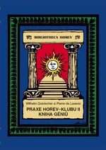 Praxe Horev - Klubu II - Pierre de Lasenic, Wilhelm Quintscher