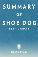 Summary of Shoe Dog