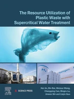 The Resource Utilization of Plastic Waste with Supercritical Water Treatment