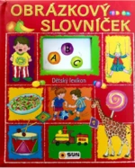 Obrázkový slovníček - Dětský lexikon