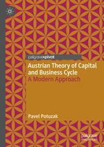 Austrian Theory of Capital and Business Cycle