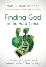 Finding God in the Hard Times