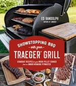 Showstopping BBQ with Your Traeger Grill