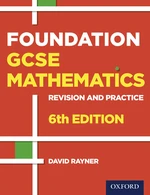 Foundation GCSE Mathematics Revision and Practice