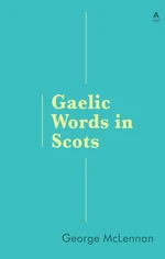 Gaelic Words in Scots