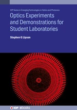 Optics Experiments and Demonstrations for Student Laboratories