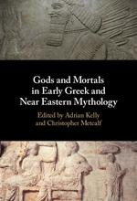 Gods and Mortals in Early Greek and Near Eastern Mythology