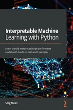 Interpretable Machine Learning with Python