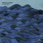 Avishai Cohen – Seven Seas CD