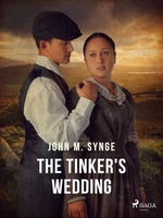 The Tinker's Wedding - John M. Synge - e-kniha