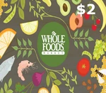 Whole Foods Market $2 Gift Card US