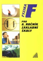 Fyzika pro 8. ročník základní školy - Růžena Kolářová, Jiří Bohuněk