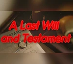 A Last will and Testament: Adventure Steam CD Key