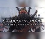 Middle-earth: Shadow of Mordor - Flesh Burners Warband DLC EU PC Steam CD Key