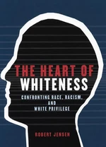 The Heart of Whiteness