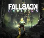 Fallback: Uprising PC Steam CD Key