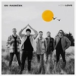 O5 a Radeček – HoraLove (žlutý vinyl - limitovaná edice) LP