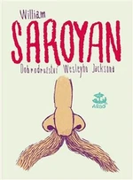 Dobrodružství Wesleyho Jacksona - William Saroyan